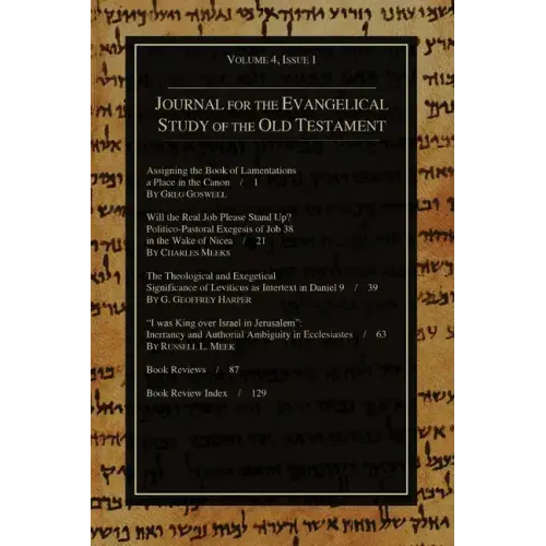 Journal for the Evangelical Study of the Old Testament, 4.1