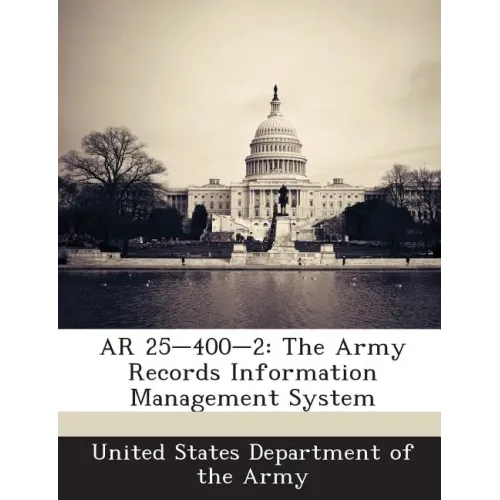 AR 25-400-2: The Army Records Information Management System