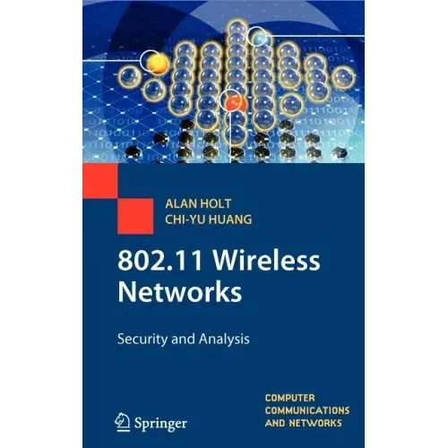 802.11 Wireless Networks: Security and Analysis