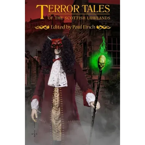 Terror Tales of the Scottish Lowlands