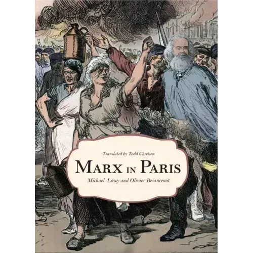 Marx in Paris, 1871: Jenny's "Blue Notebook"