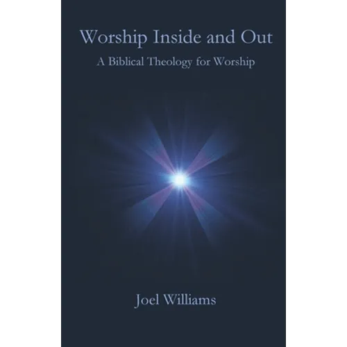 Worship Inside and Out