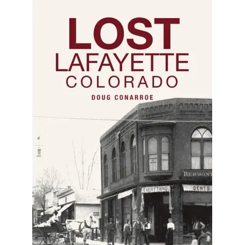 Lost Lafayette, Colorado