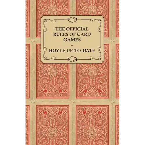 The Official Rules of Card Games - Hoyle Up-To-Date