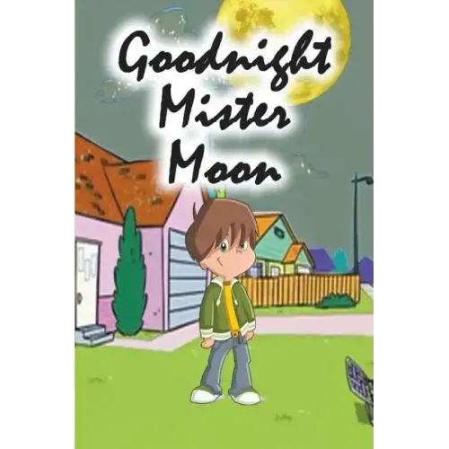 Goodnight Mister Moon