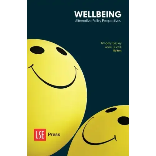 Wellbeing: Alternative Policy Perspectives