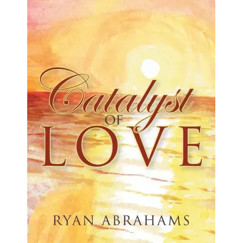 Catalyst of Love