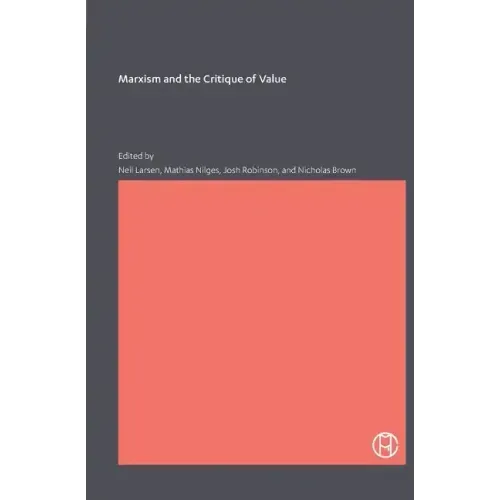 Marxism and the Critique of Value