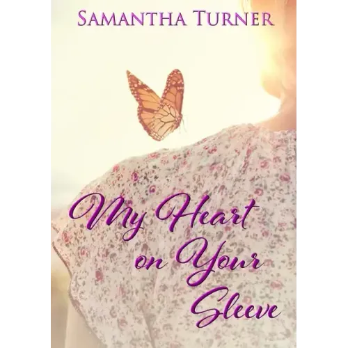 My Heart On Your Sleeve