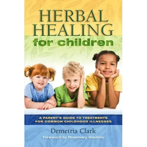 Herbal Healing for Children