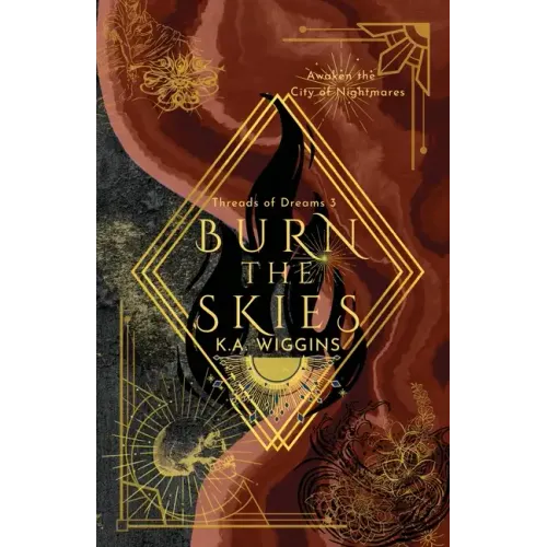 Burn the Skies: Awaken the City of Nightmares