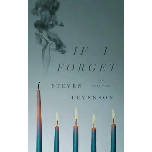 If I Forget and Other Plays