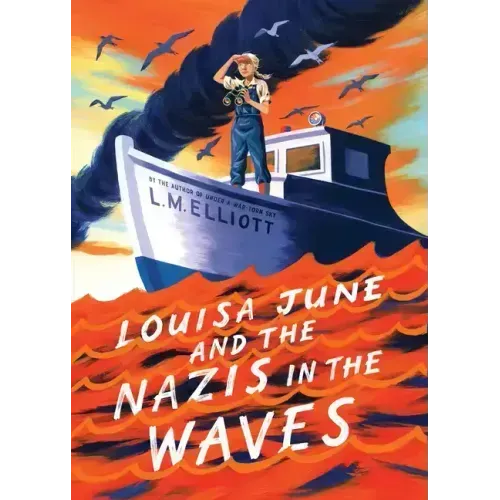 Louisa June and the Nazis in the Waves