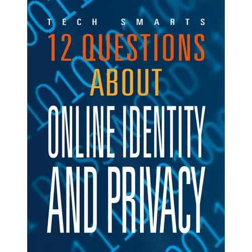 12 Questions about Online Identity and Privacy