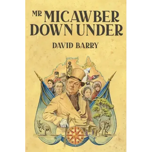 Mr Micawber Down Under