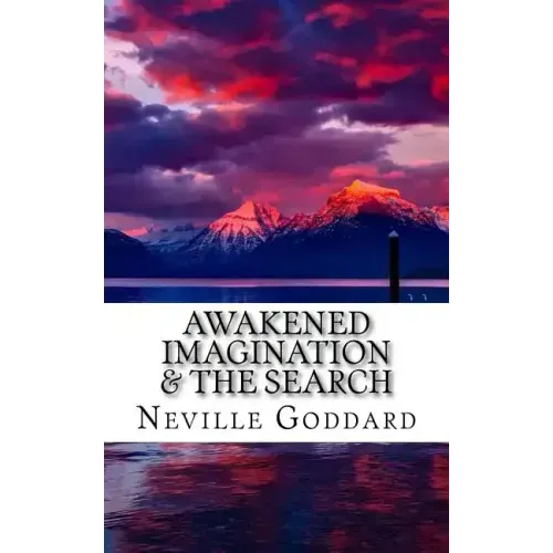 Awakened Imagination & The Search