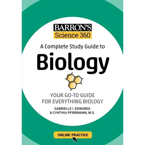 Barron's Science 360: A Complete Study Guide to Biology with Online Practice