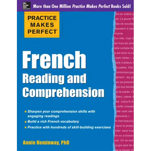 Practice Makes Perfect French Reading and Comprehension