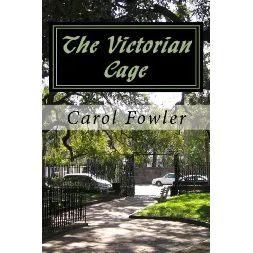 The Victorian Cage