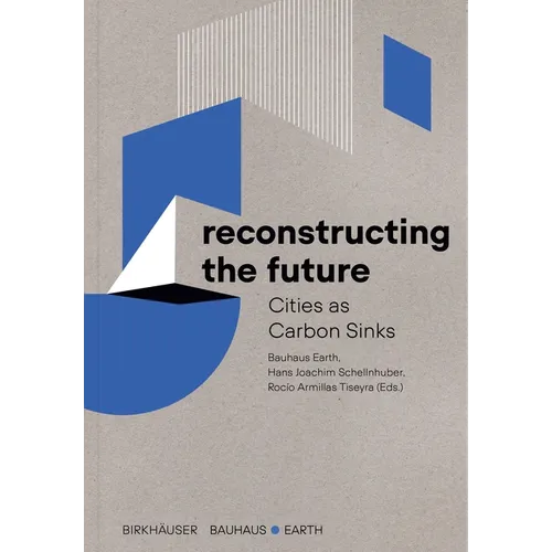 Reconstructing the Future: Cities as Carbon Sinks