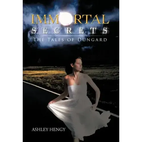 Immortal Secrets: The Tales of Dungard
