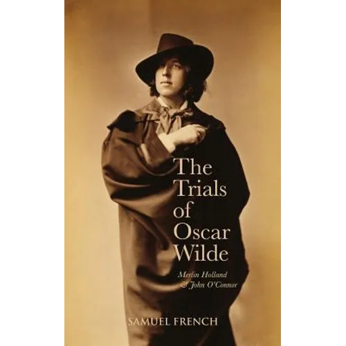 The Trials Of Oscar Wilde