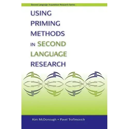 Using Priming Methods in Second Language Research