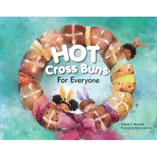 Hot Cross Buns for Everyone