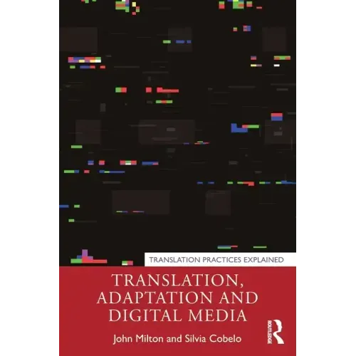 Translation, Adaptation and Digital Media
