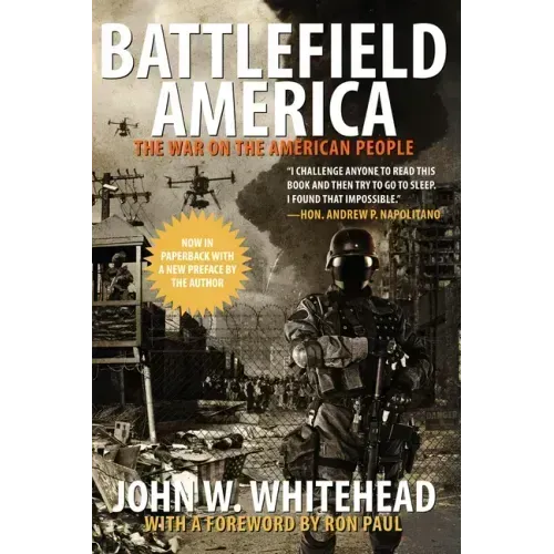 Battlefield America: The War on the American People
