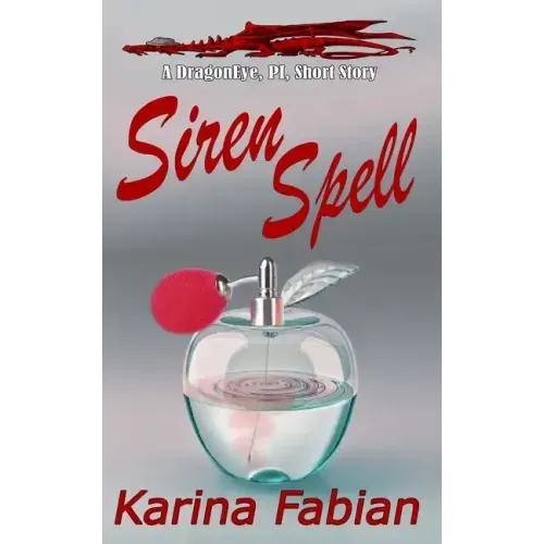 Siren Spell: A DragonEye, PI story
