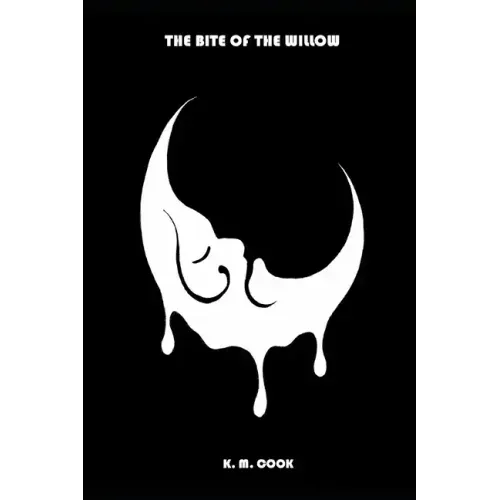 The Bite of The Willow