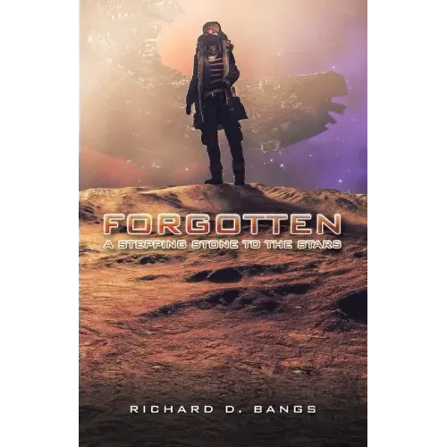 Forgotten: A Stepping Stone to the Stars