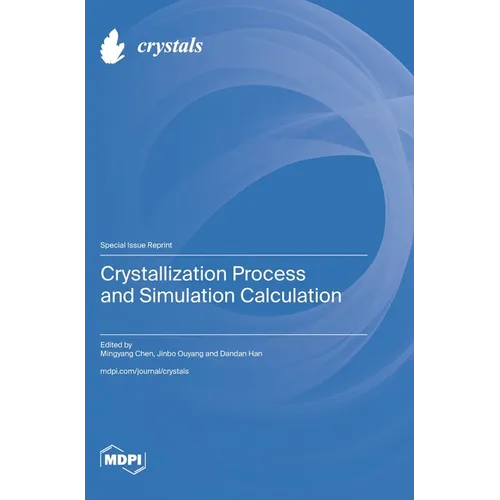 Crystallization Process and Simulation Calculation
