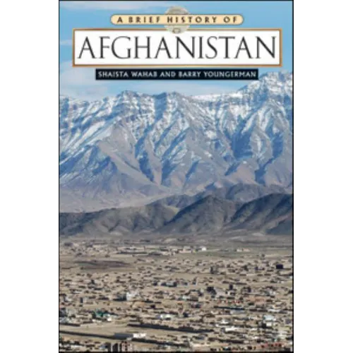 A Brief History of Afghanistan