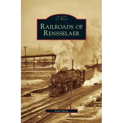 Railroads of Rensselaer