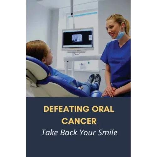 Defeating Oral Cancer: Take Back Your Smile: Does Positive Attitude Affect Cancer Survival?