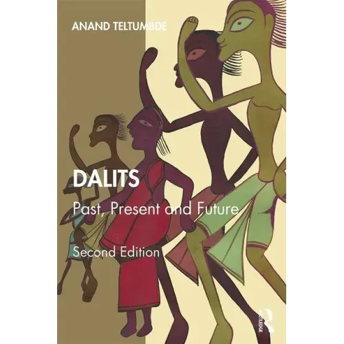 Dalits: Past, Present and Future