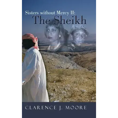 Sisters Without Mercy II: The Sheikh