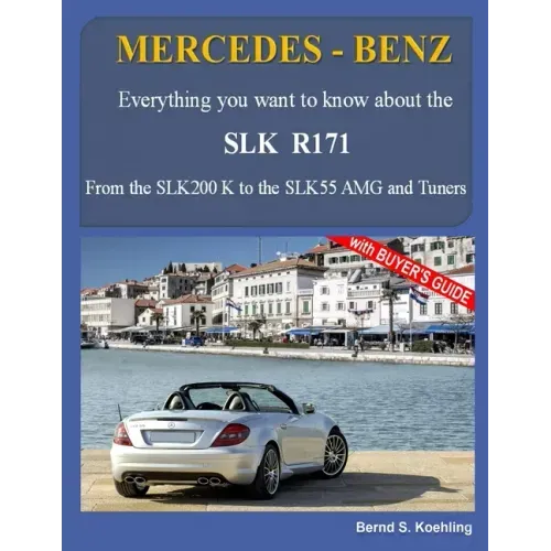 MERCEDES-BENZ, The SLK models: The R171