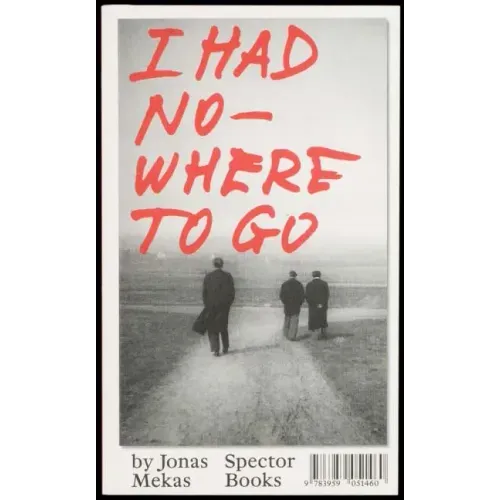 I Had Nowhere to Go