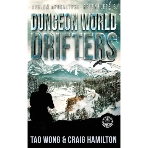 Dungeon World Drifters: A New Apocalyptic LitRPG Series
