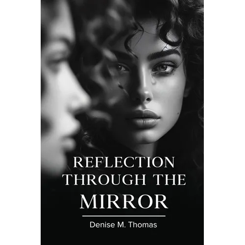 Reflection Through The Mirror
