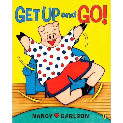 Get Up and Go!