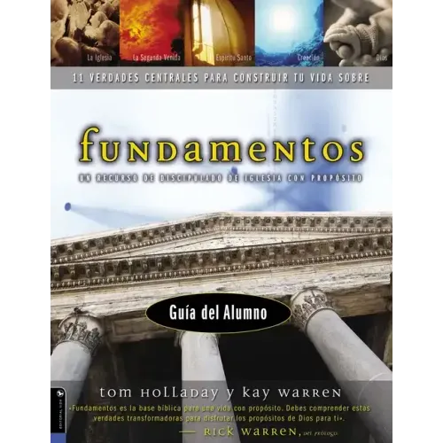 Fundamentos - Guía del Alumno: Un Recurso de Discipulado de Iglesia Con Propósito