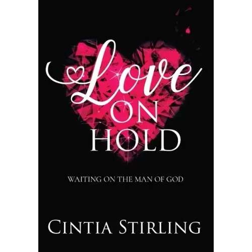 Love on Hold: Waiting on the Man of God