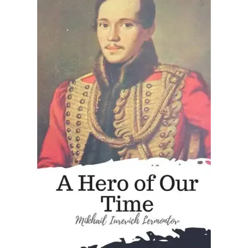 A Hero of Our Time
