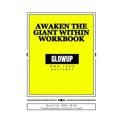 GLOW Above and Beyond: Awaken the Giant Within Workbook