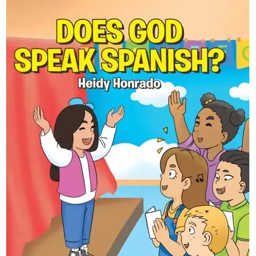 Does God Speak Spanish?