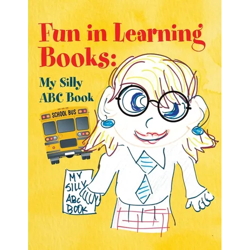 Fun in Learning Books: My Silly ABC Book